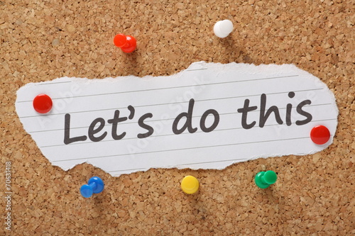 Carta da parati  Let's Do This message on a cork notice board