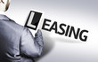 © gustavofrazao - Business man with the text Leasing