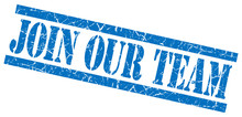 Join Our Team Blue Grungy Stamp On White Background