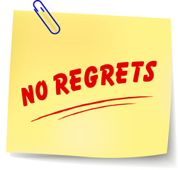 Wall Mural - Vector no regrets message