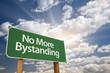 No More Bystanding Green Road Sign