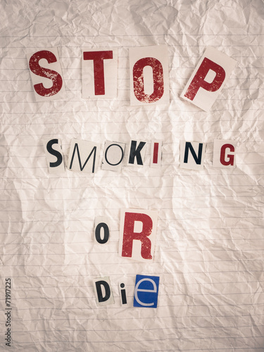 Fotografie, Tablou ransom note with text stop smoking or die