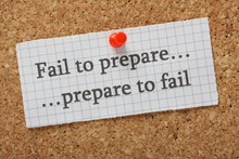 Fail To Prepare, Prepare To Fail Reminder