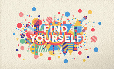 Wall Mural - Find yourself quote poster design background
