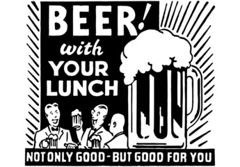 Wall Mural - Beer With Your Lunch