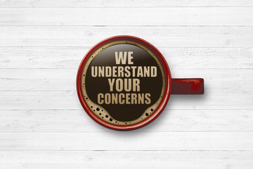 Wall Mural - We understand your concerns