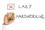 Fototapeta  - Marking X on Lazy and Check on Hardworking