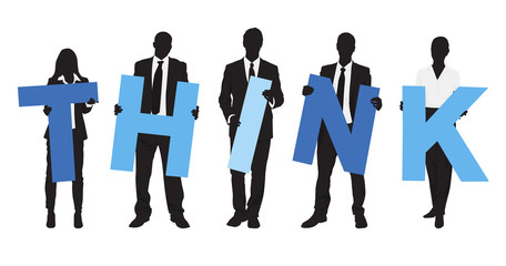 Wall Mural - Silhouettes Business People Holding Text Think Concept