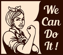 We Can Do It! Working Woman Rolling Up Sleeves, Gender Equality