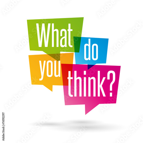 What do you think ? Stock Vector | Adobe Stock
