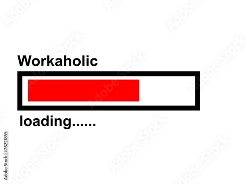 Cuadros en Lienzo Workaholic loading - Motivation