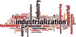 Industrialization word cloud concept. Vector illustration