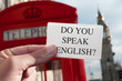 do you speak english? in a signboard with the Big Ben in the bac