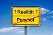 Ortsschild Ponyhof-Realitaet