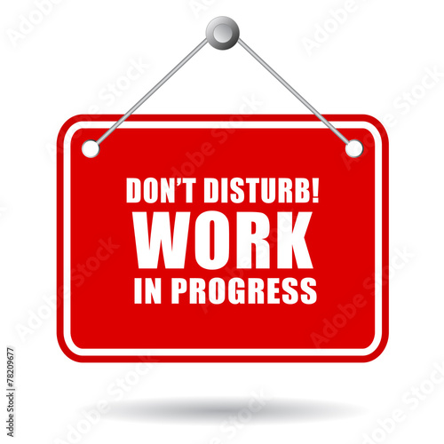 Work in progress, do not disturb Stock Vector | Adobe Stock
