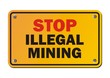 © yellomello - stop illegal mining - warning sign