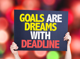 Goals Are Dreams With Deadline card with colorful background