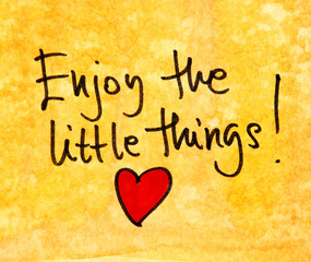 Wall Mural - enjoy the little things text