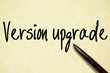 version upgrade text write on paper