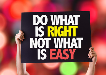 Do What Is Right Not What Is Easy card with bokeh background
