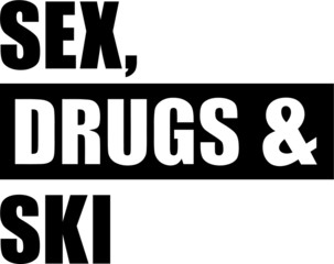 Sticker - Sex Drugs Ski