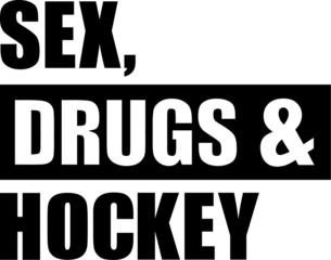 Wall Mural - Sex Drugs Hockey