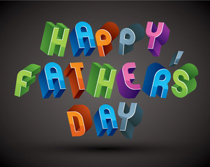 Canvas Print - Happy Father’s Day greeting card with phrase made with 3d retr