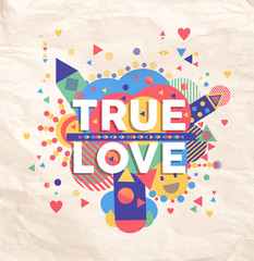 Wall Mural - True love quote poster design