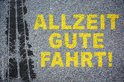 allzeit gute fahrt Stock-Foto | Adobe Stock