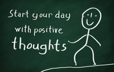 start your day with positive thoughts