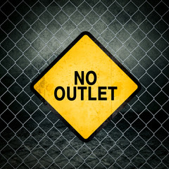 Wall Mural - No Outlet Grunge Yellow Warning Sign on Chainlink Fence