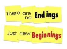 There Are No Endings Just New Beginnings Saying Sticky Notes