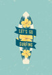 Let's Go Surfing Poster Design