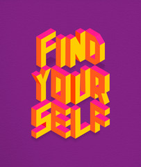 Wall Mural - Isometric Find your self quote background