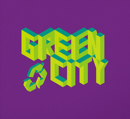 Wall Mural - Isometric Green City quote background