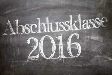 Wall Mural - Class of 2016 (in German) written on a chalkboard