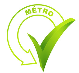 Poster - métro sur symbole validé vert