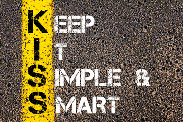 Wall Mural - Business Acronym KISS as Keep It Simple and Smart