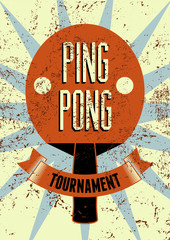 Wall Mural - Ping Pong typographical vintage grunge style poster. Retro vector illustration.