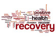 Recovery word cloud concept