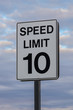 © mastersky - Speed limit 10 road sign