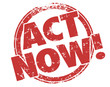 Act Now Stamp Take Advantage Special Exclusive Offer Advertiseme