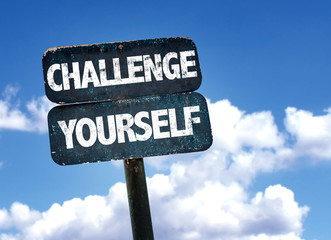 Wall Mural - Challenge Yourself sign with sky background