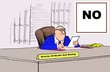 Business cartoon showing a manager, a sign on the wall that says 'NO', and a nameplate that reads 'director of nickle and diming'.