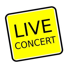 Live Concert Black Stamp Text On Yellow Background