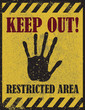 Keep out sign, warning