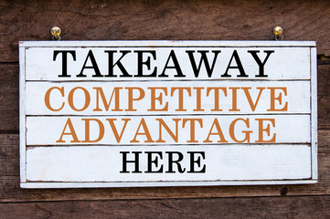 Inspirational message - Takeaway Competitive Advantage Here