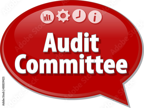 Fotografie, Obraz Audit Committee Finance Business term speech bubble illustration