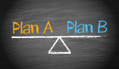 Plan A and Plan B - Balance Concept