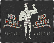 Vintage Poster With Circus Strong Man And Slogan: "no Pain No Gain"